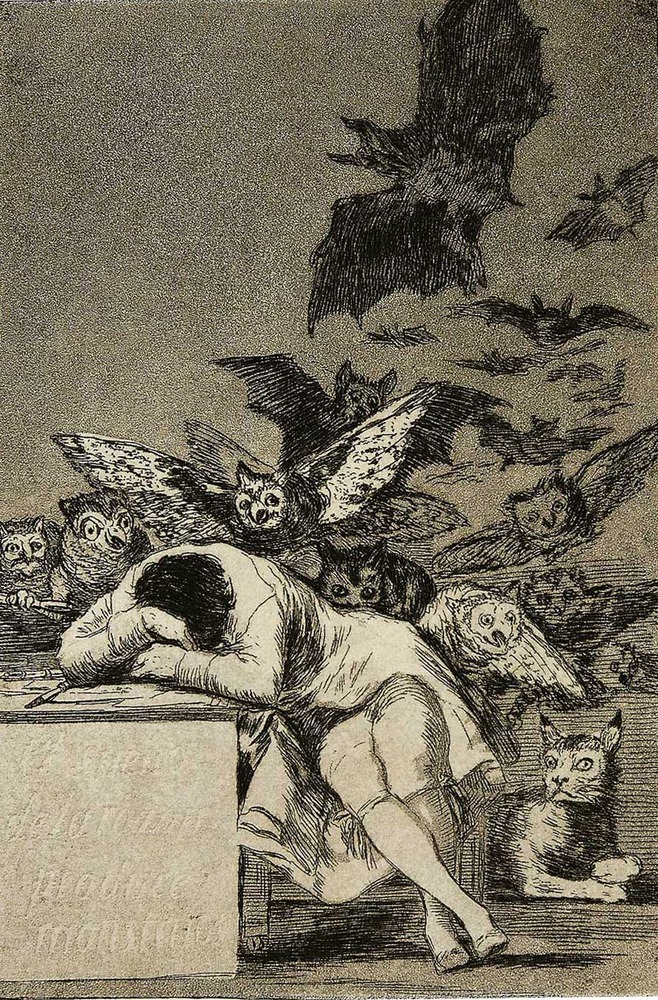 The sleep of reason produces monsters